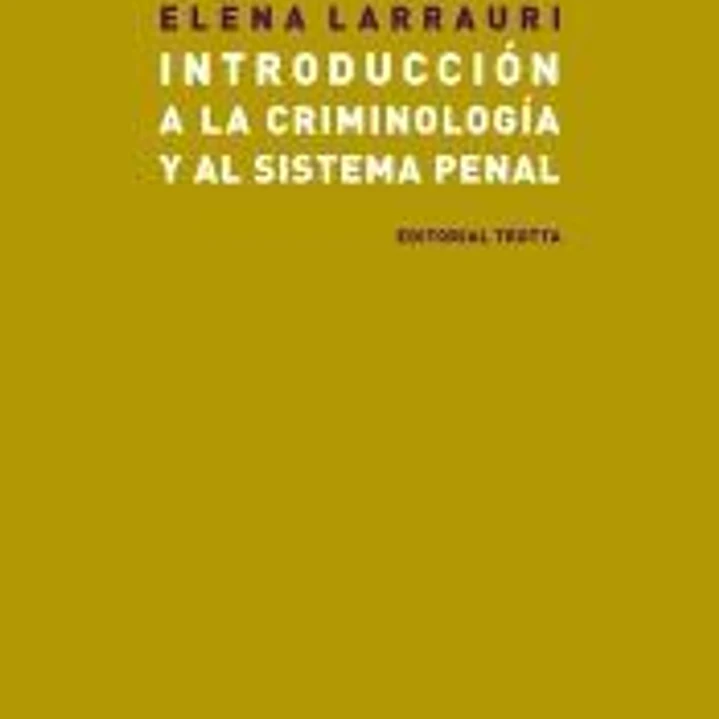 Introducción a la criminología y al sistema penal (NE) 1