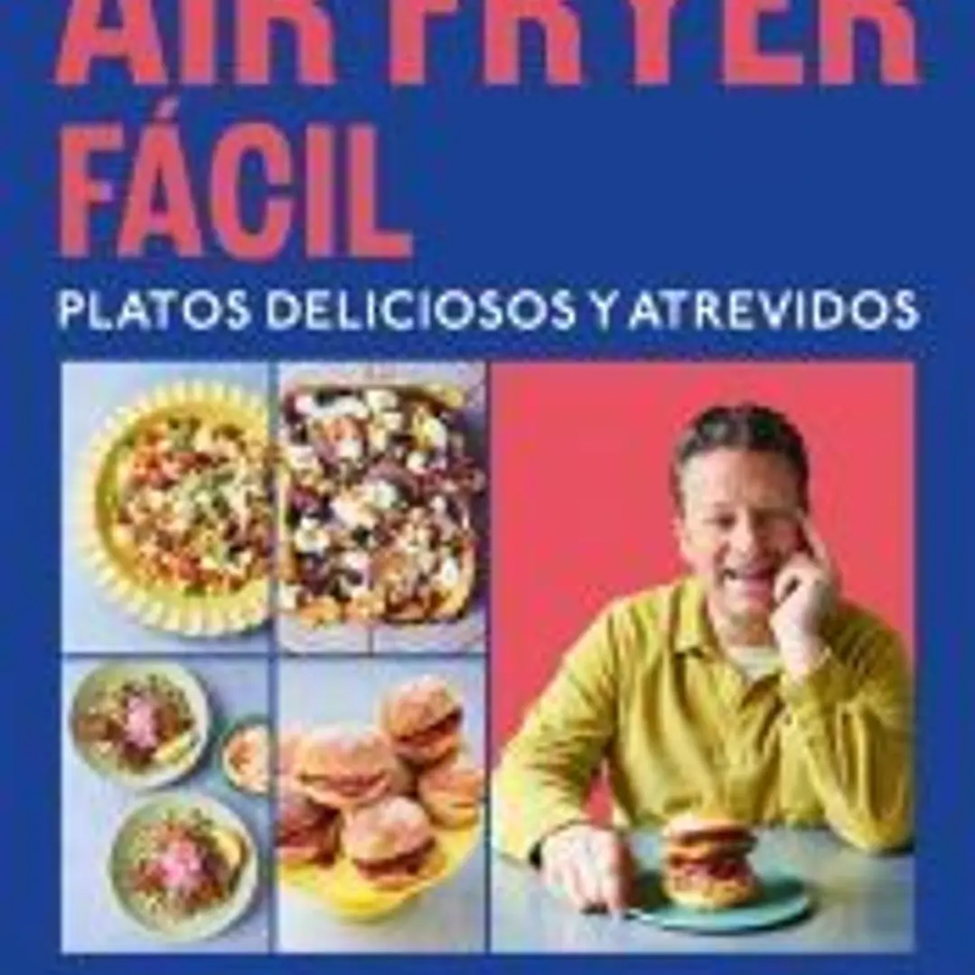 Air fryer fácil. Platos deliciosos y atrevidos 1
