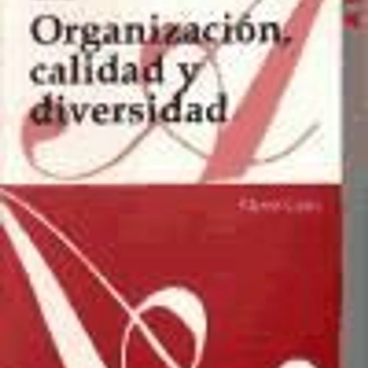 Organización, calidad y diversidad 1