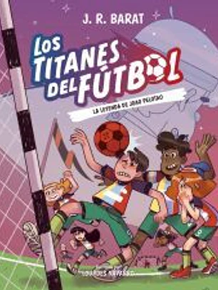 Los Titanes del fútbol, 3: La leyenda de Joao Pelotao