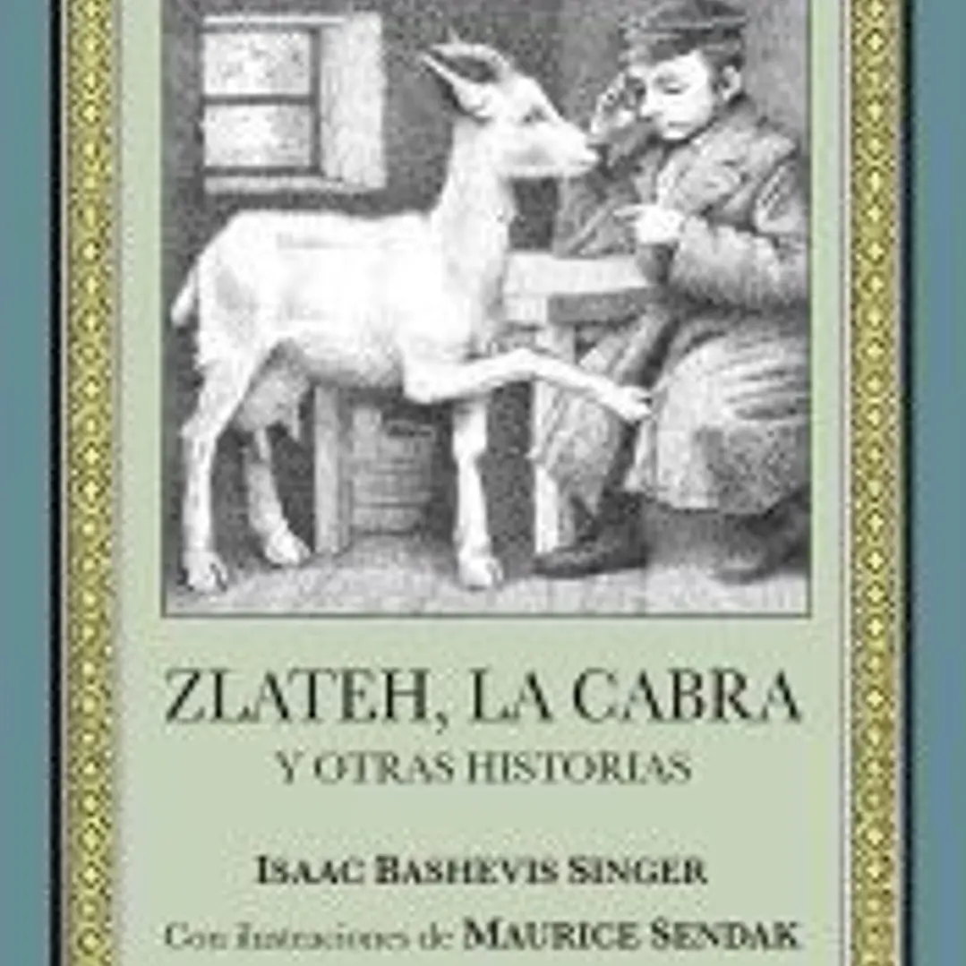 Zlateh, la cabra y otras historias 1
