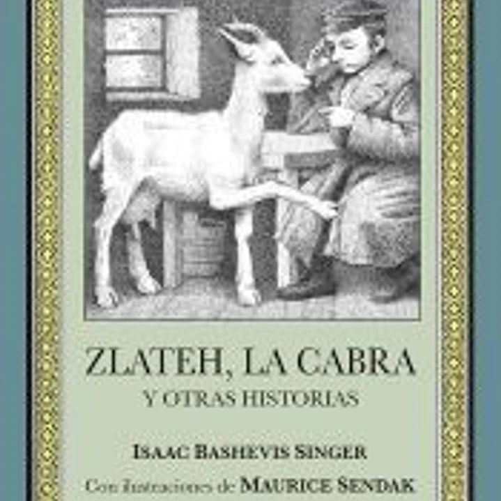 Zlateh, la cabra y otras historias 1