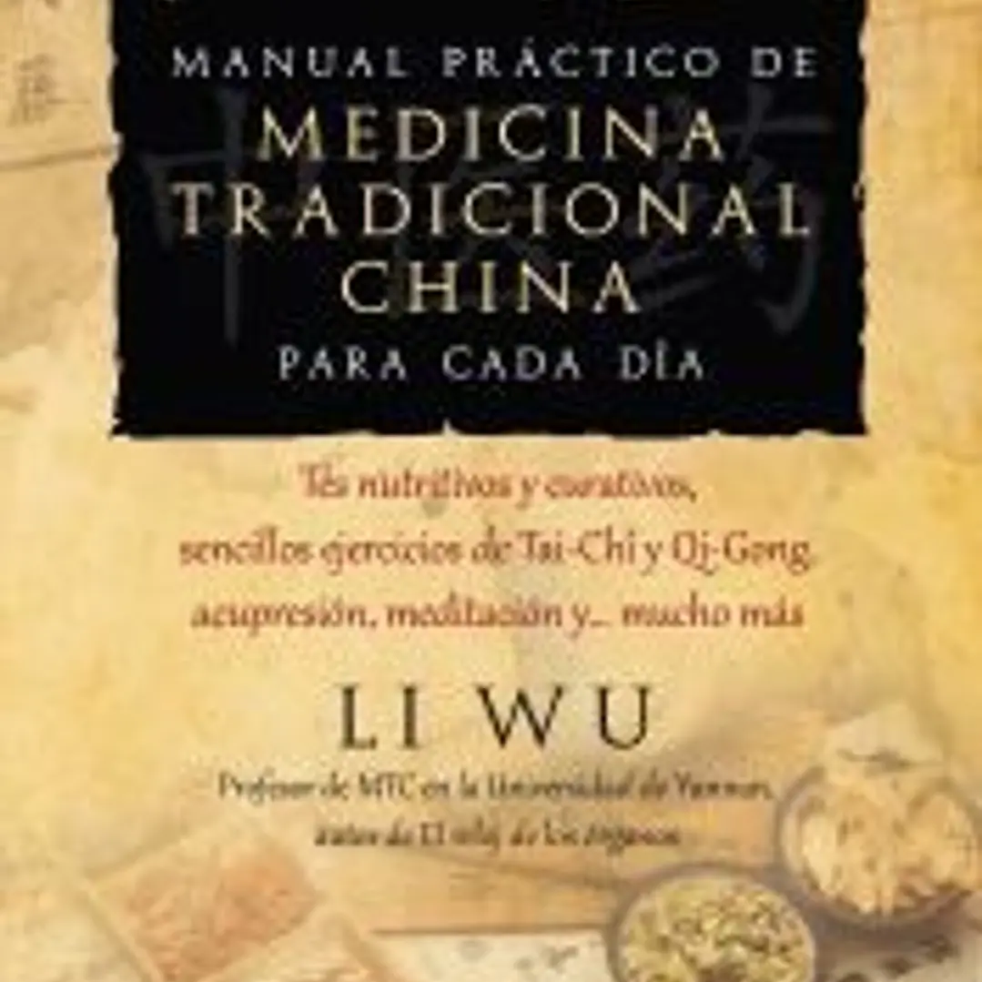 Manual práctico de medicina tradicional china para cada día 1
