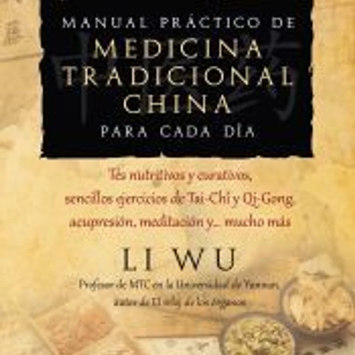 Manual práctico de medicina tradicional china para cada día 1