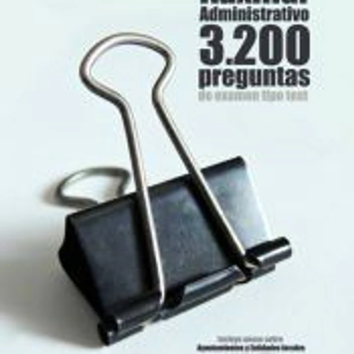 Oposiciones a Auxiliar Administrativo 3200 preguntas tipo test 1
