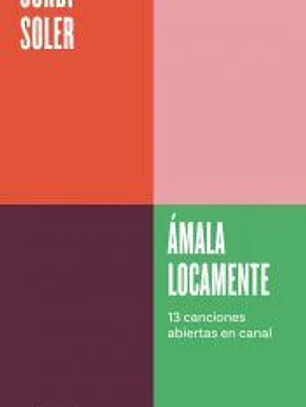 Ámala locamente (Serie ENDEBATE)