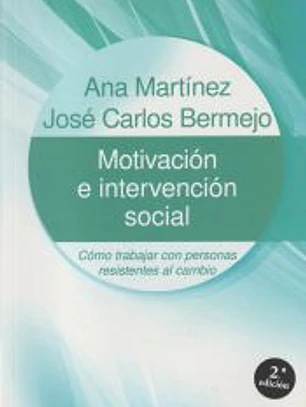 Motivación e intervención social: cómo trabajar con personas resistentes al cambio