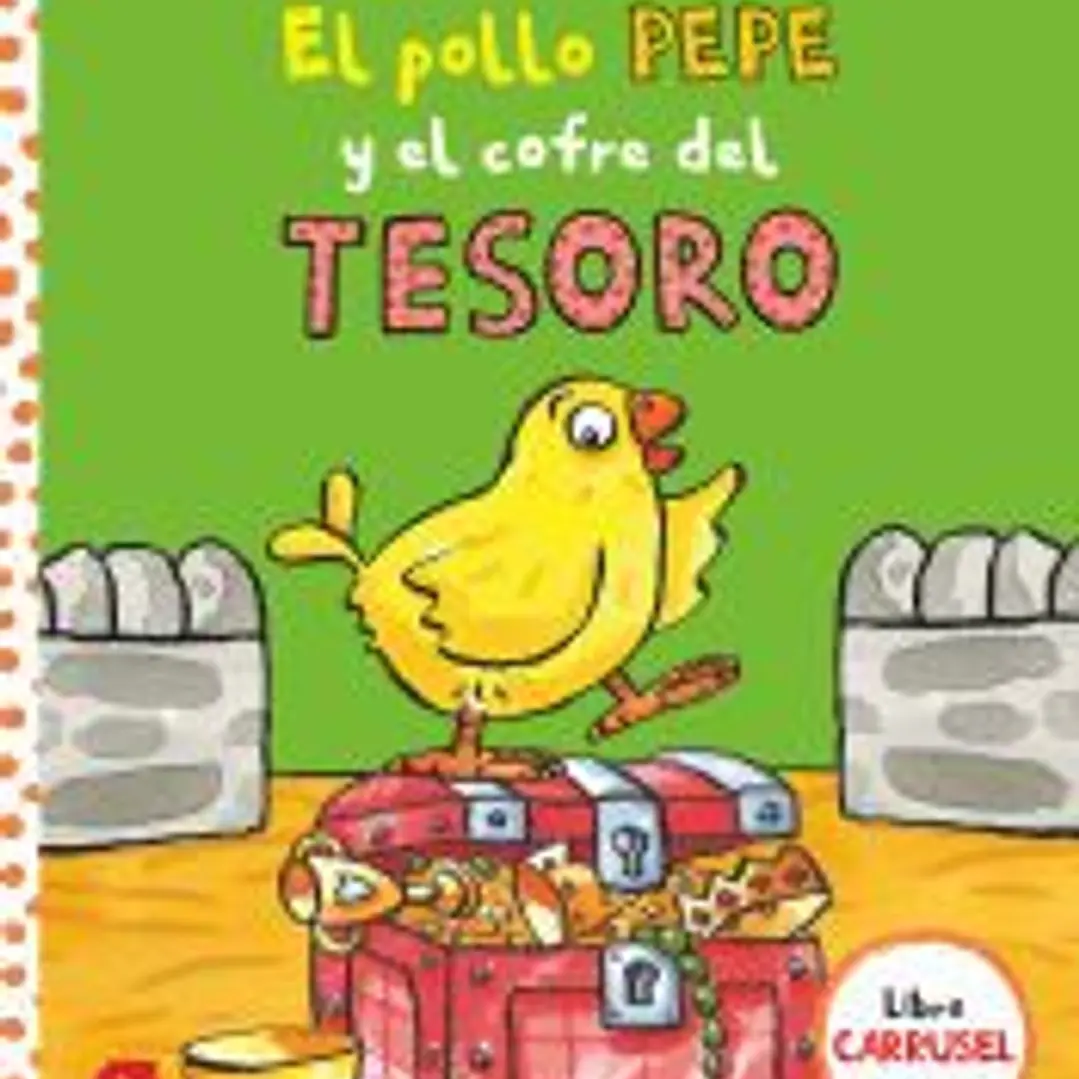 El pollo Pepe y el cofre del tesoro 1