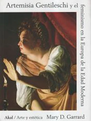 Artemisia Gentileschi y el feminismo en la Europa de la Edad Moderna
