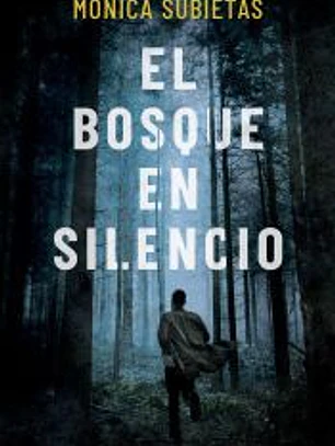 El bosque en silencio