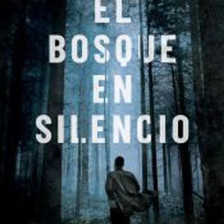 El bosque en silencio 1