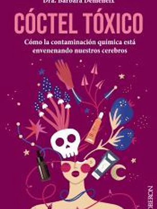 Cóctel tóxico: cómo la contaminación química está envenenando nuestros cerebros