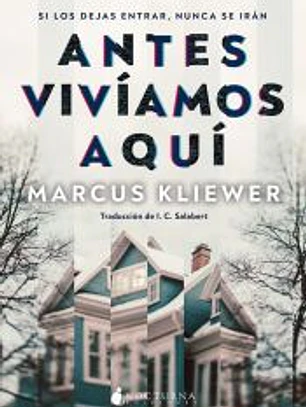 Antes vivíamos aquí