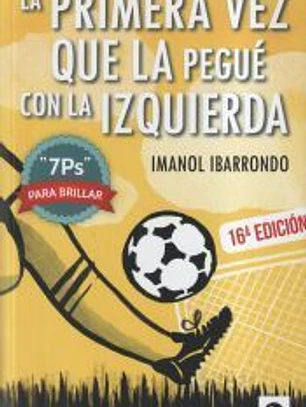 La primera vez que la pegué con la izquierda