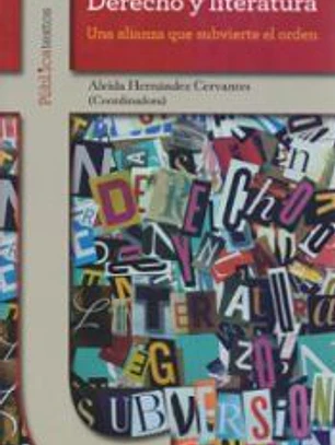 Derecho y literatura: Una alianza que subvierte el orden