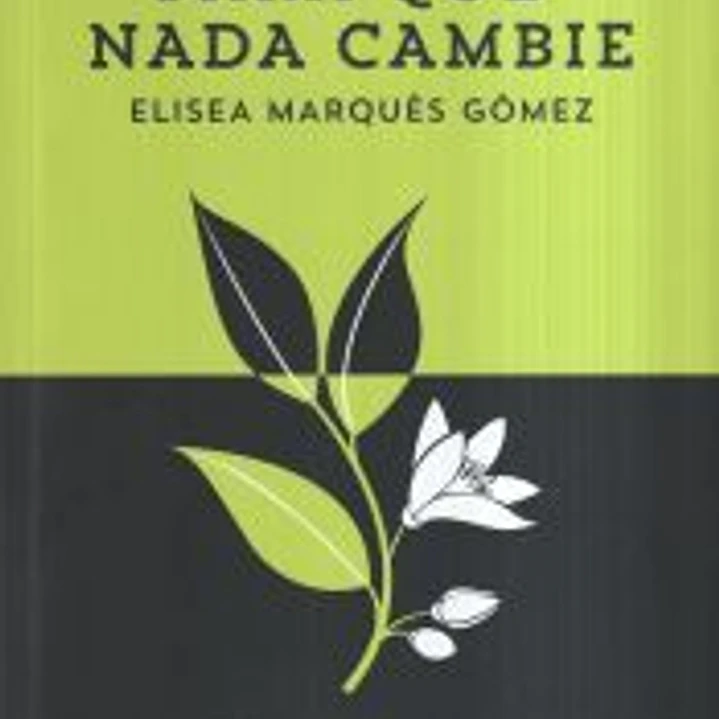 Para que nadie cambie 1