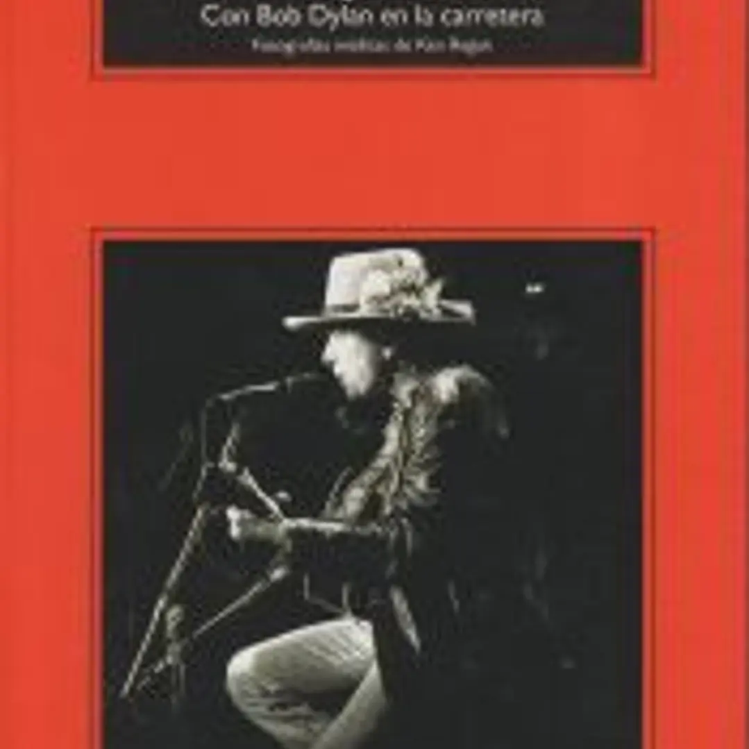 Rolling Thunder: con Bob Dylan en la carretera 1