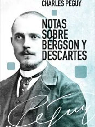 Notas sobre Bergson y Descartes