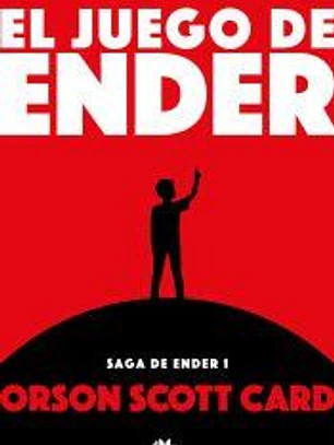 El juego de Ender (Saga de Ender 1)
