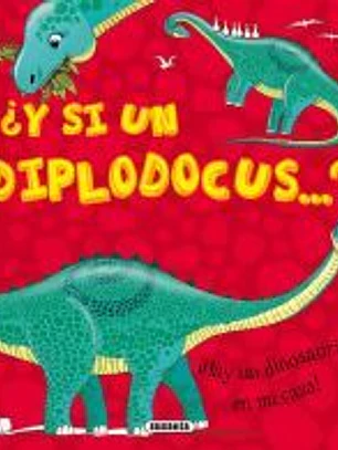 ¿Y si...?. ¿Y si un diplodocus...?