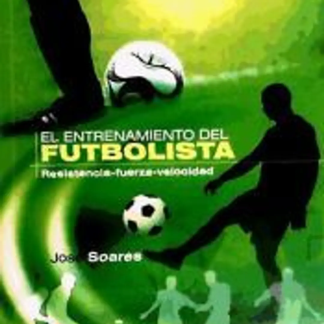 ENTRENAMIENTO DEL FUTBOLISTA,EL RESISTENCIA FUERZA VELOCIDAD 1