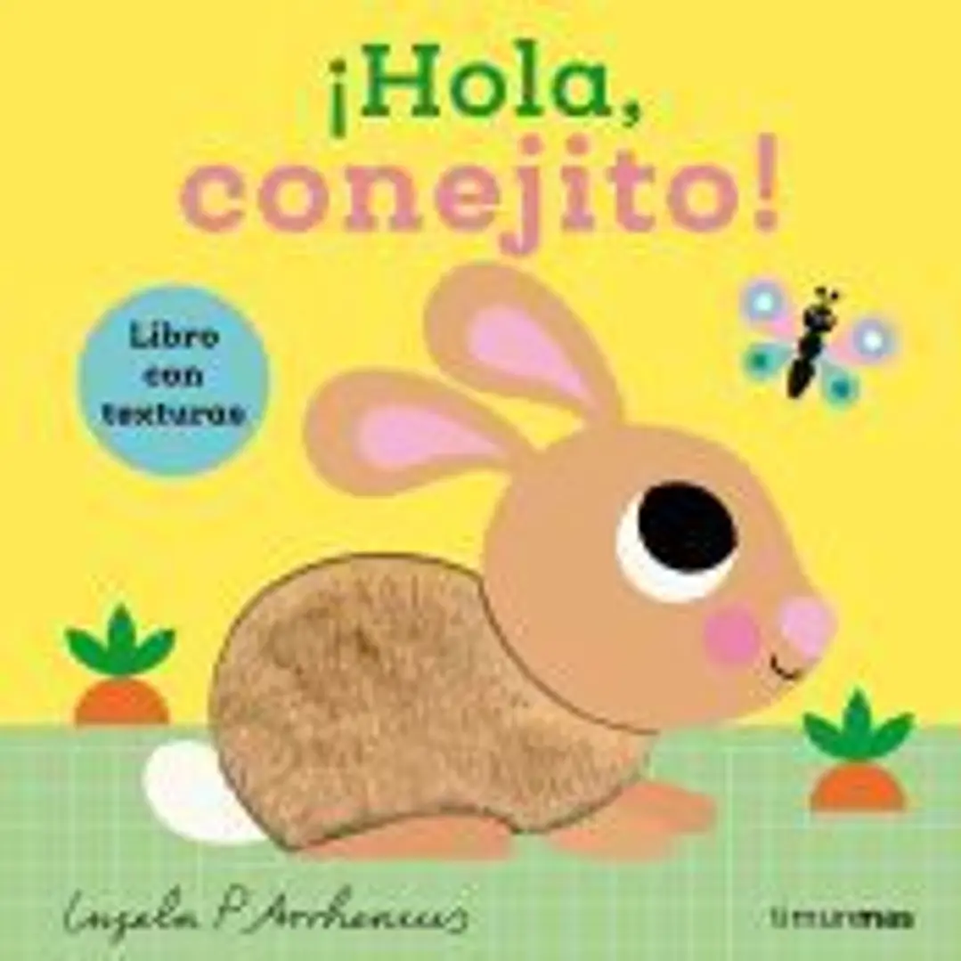 ¡Hola, conejito! Libro con texturas 1