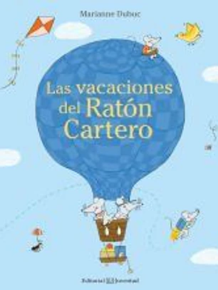 Las vacaciones del Ratón Cartero