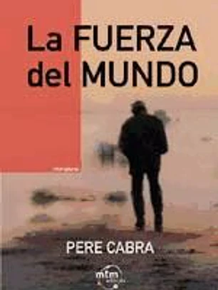 LA FUERZA DEL MUNDO
