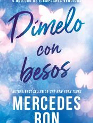 Dímelo con besos (Dímelo 3)