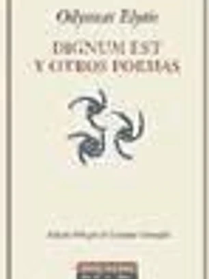 DIGNUM EST Y OTROS POEMAS