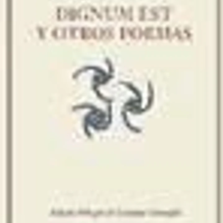 DIGNUM EST Y OTROS POEMAS 1