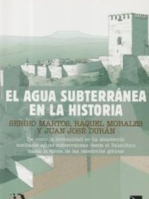 El agua subterránea en la historia