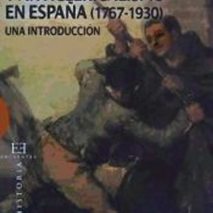 CLERICALISMO Y ANTICLERICALISMO EN ESPAÑA (1767-1930) 1