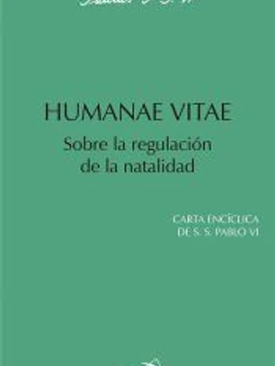 Humanae vitae: sobre la regulación de la natalidad