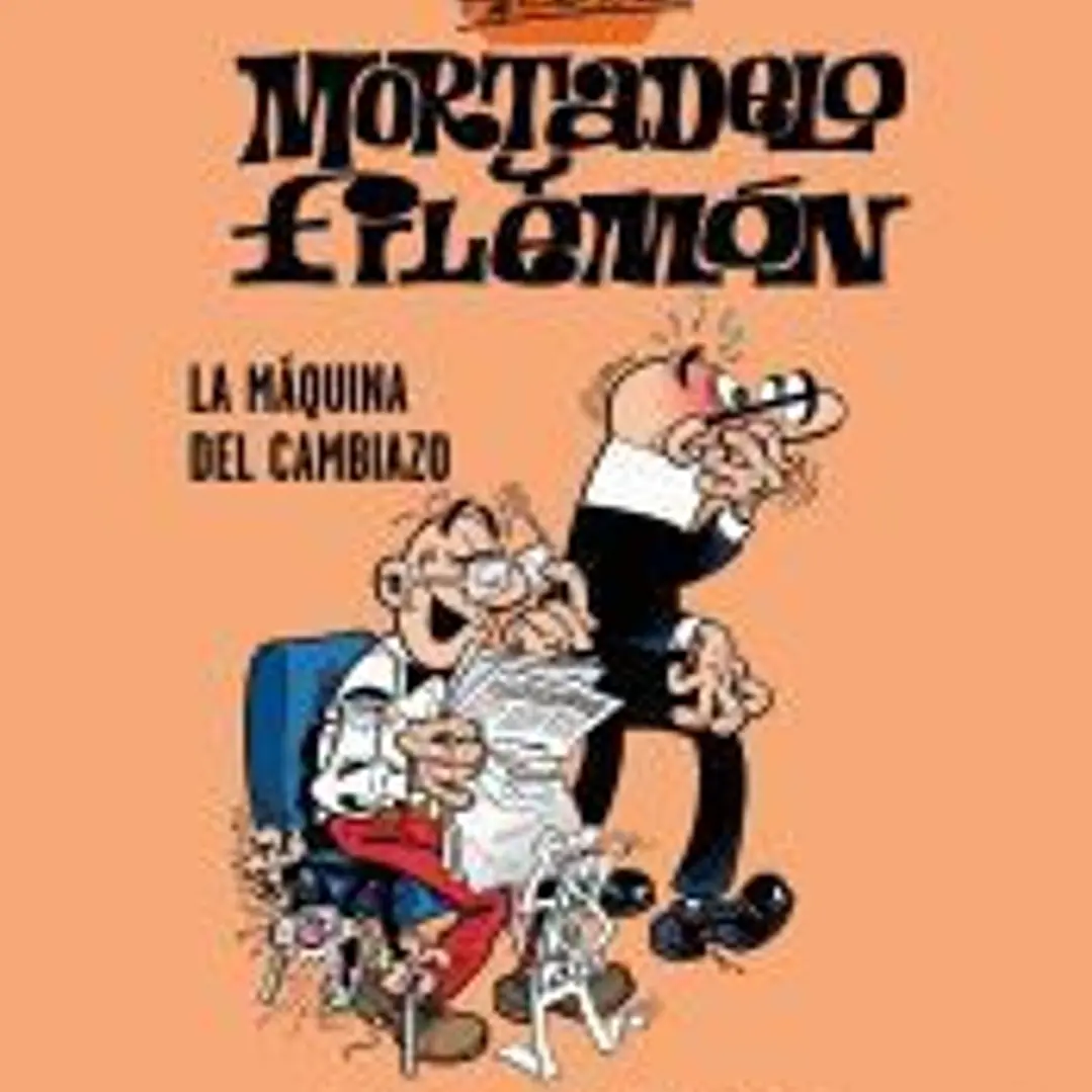 La máquina del cambiazo (Esenciales Ibáñez 4) 1