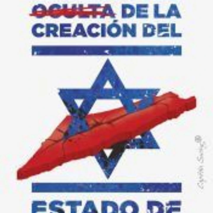 La historia oculta de la creaci?n del Estado de Israel 1