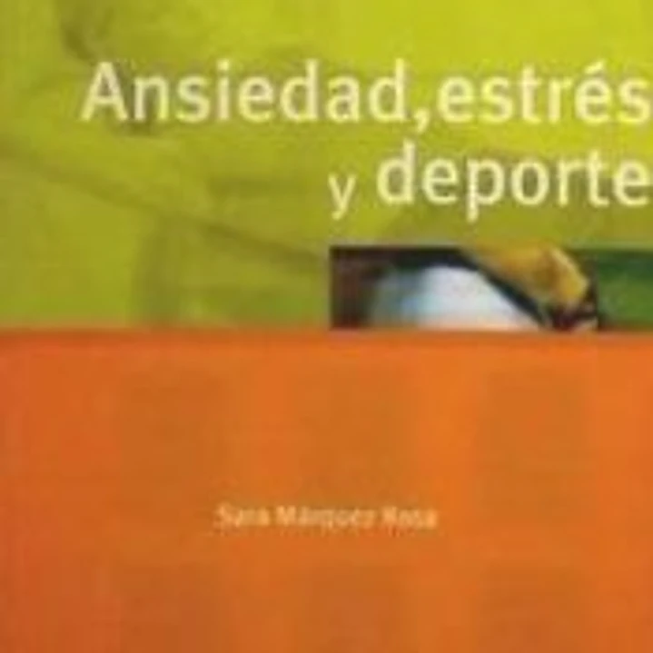 ANSIEDAD, ESTRÉS Y DEPORTE 1