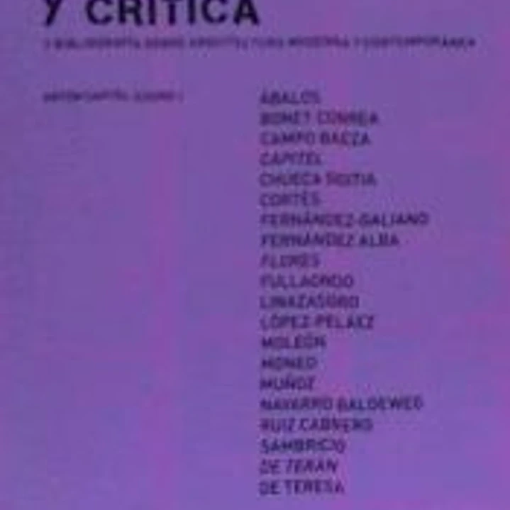 TEXTOS DE TEORIA Y CRITICA . Y BIBLIOGRAFIA SOBRE ARQUITECTURA MODERNA Y CONTEMPORANEA 1