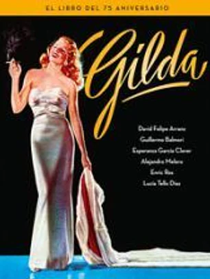 GILDA. EL LIBRO DEL 75 ANIVERSARIO