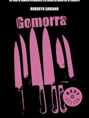 Gomorra: Un viaje al imperio económico y al sueño de poder de la Camorra