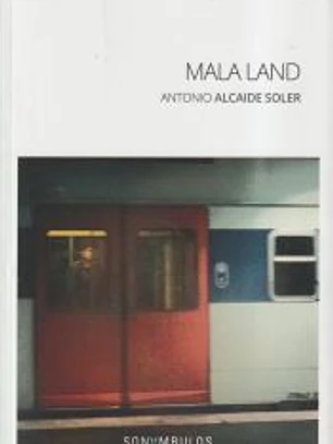 MALA LAND: DE ESTE LADO DE LA MURALLA