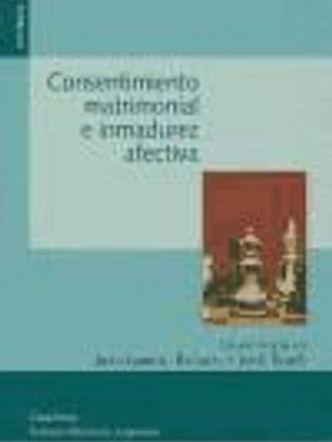 Consentimiento matrimonial e inmadurez afectiva