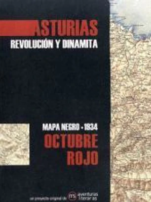 Asturias. Octubre rojo: Mapa negro 1934