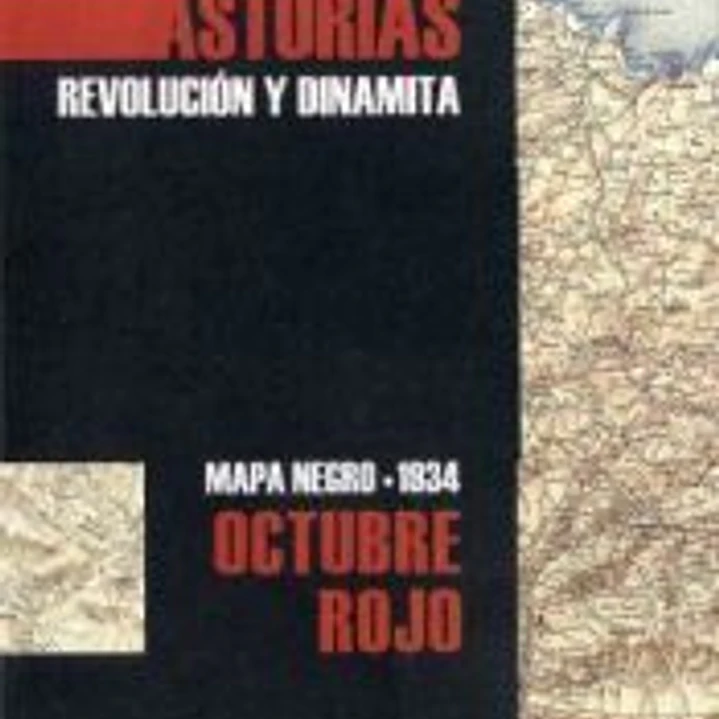 Asturias. Octubre rojo: Mapa negro 1934 1