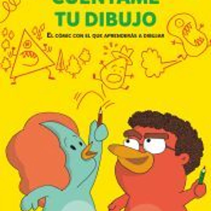 CUÉNTAME TU DIBUJO 1