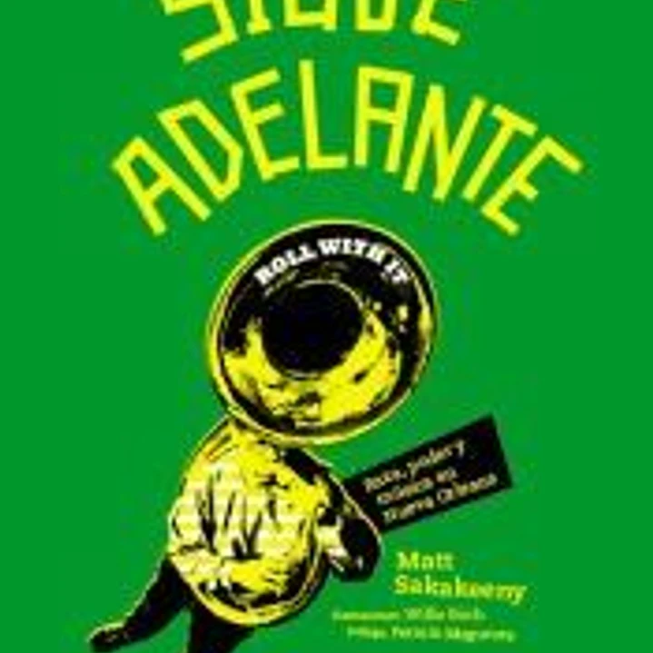Sigue adelante: Raza, poder y música en Nueva Orleans 1