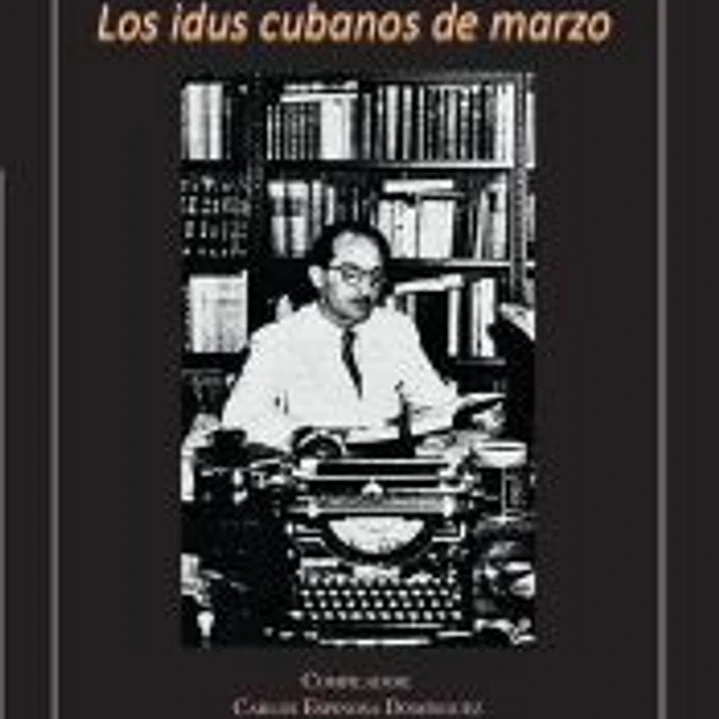Los idus cubanos de marzo 1