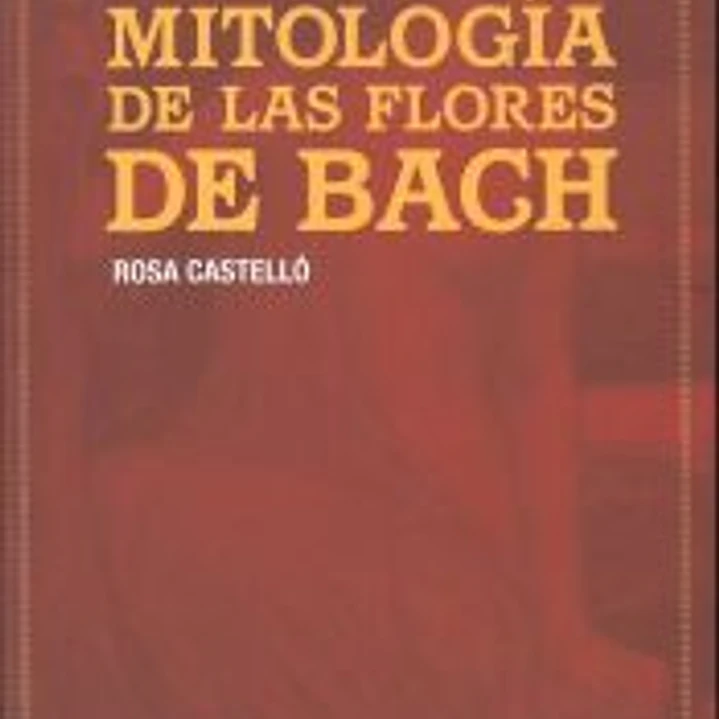 MITOLOGÍA DE LAS FLORES DE BACH 1