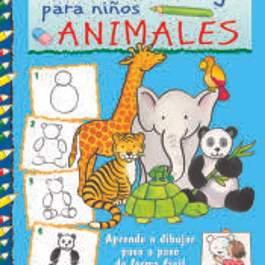 Escuela de dibujo para niños. Animales: Aprender a dibujar paso paso de forma fácil y divertida 1