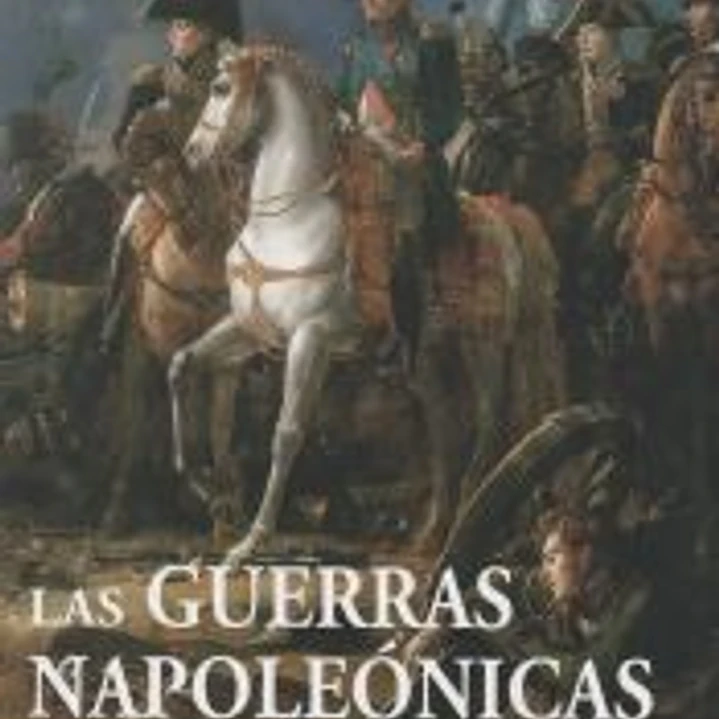 Las Guerras Napoleónicas 1